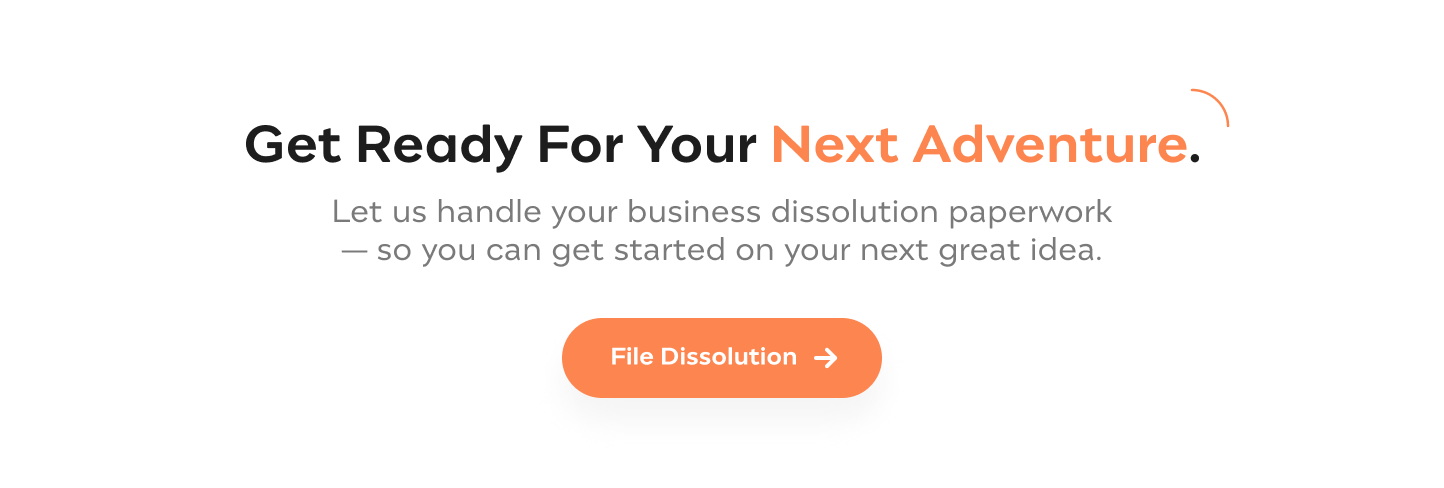 Text for filling a dissolution on your LLC with Incfile